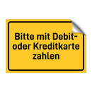 Bitte mit Debit- oder Kreditkarte zahlen