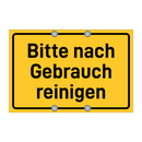 Bitte nach Gebrauch reinigen