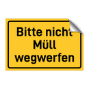 Bitte nicht Müll wegwerfen