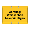 Achtung: Wertsachen beaufsichtigen & Achtung: Wertsachen beaufsichtigen