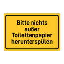 Bitte nichts außer Toilettenpapier herunterspülen
