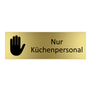 Nur Küchenpersonal
