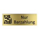 Nur Barzahlung