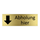 Abholung hier
