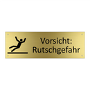 Vorsicht: Rutschgefahr
