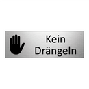 Kein Drängeln