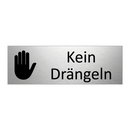 Kein Drängeln