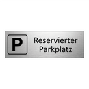 Reservierter Parkplatz