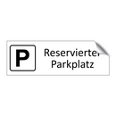 Reservierter Parkplatz