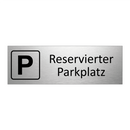 Reservierter Parkplatz