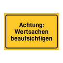 Achtung: Wertsachen beaufsichtigen & Achtung: Wertsachen beaufsichtigen