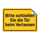 Bitte schließen Sie die Tür beim Verlassen