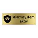 Alarmsystem aktiv