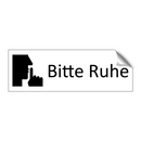 Bitte Ruhe