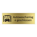 Autowaschanlage geschlossen