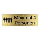 Maximal 4 Personen