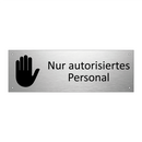 Nur autorisiertes Personal