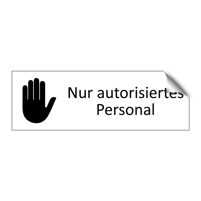 Nur autorisiertes Personal