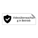 Videoüberwachung in Betrieb