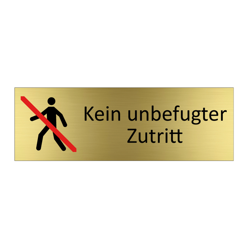Kein unbefugter Zutritt