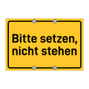 Bitte setzen, nicht stehen