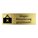 Wegen Renovierung geschlossen