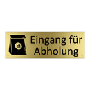 Eingang für Abholung