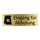 Eingang für Abholung