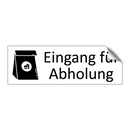 Eingang für Abholung