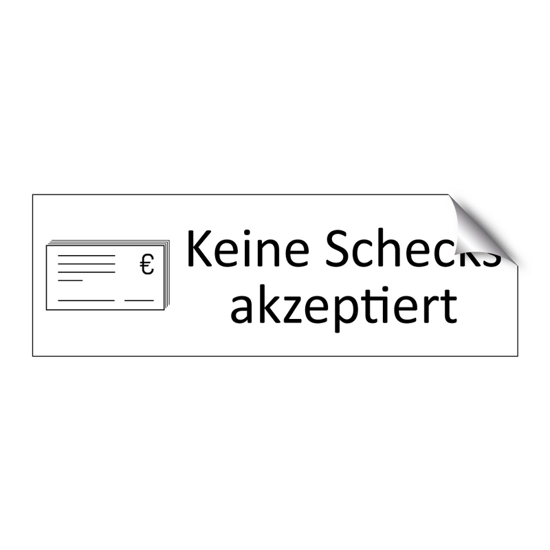 Keine Schecks akzeptiert