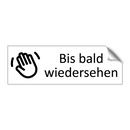 Bis bald wiedersehen