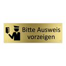 Bitte Ausweis vorzeigen