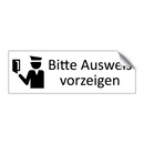 Bitte Ausweis vorzeigen