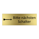 Bitte nächsten Schalter