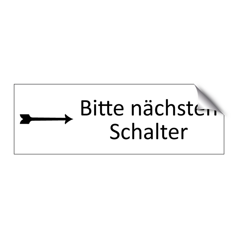 Bitte nächsten Schalter