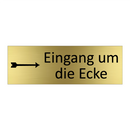 Eingang um die Ecke