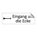 Eingang um die Ecke