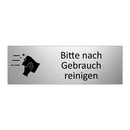 Bitte nach Gebrauch reinigen