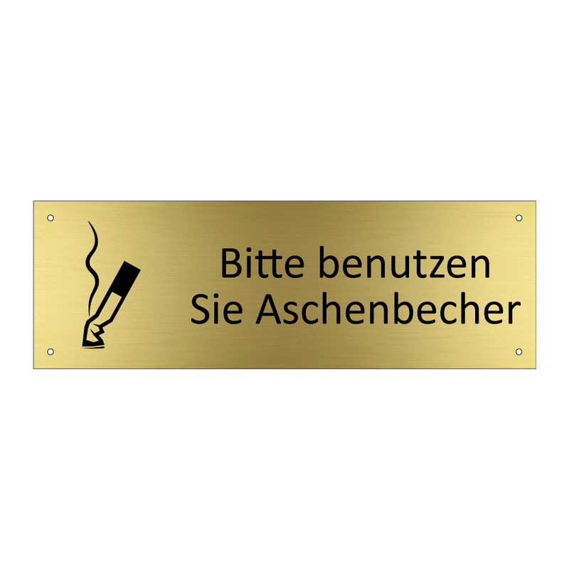 Bitte benutzen Sie Aschenbecher