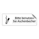 Bitte benutzen Sie Aschenbecher