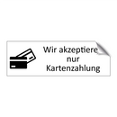 Wir akzeptieren nur Kartenzahlung