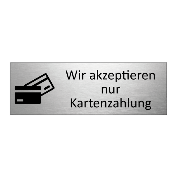 Wir akzeptieren nur Kartenzahlung