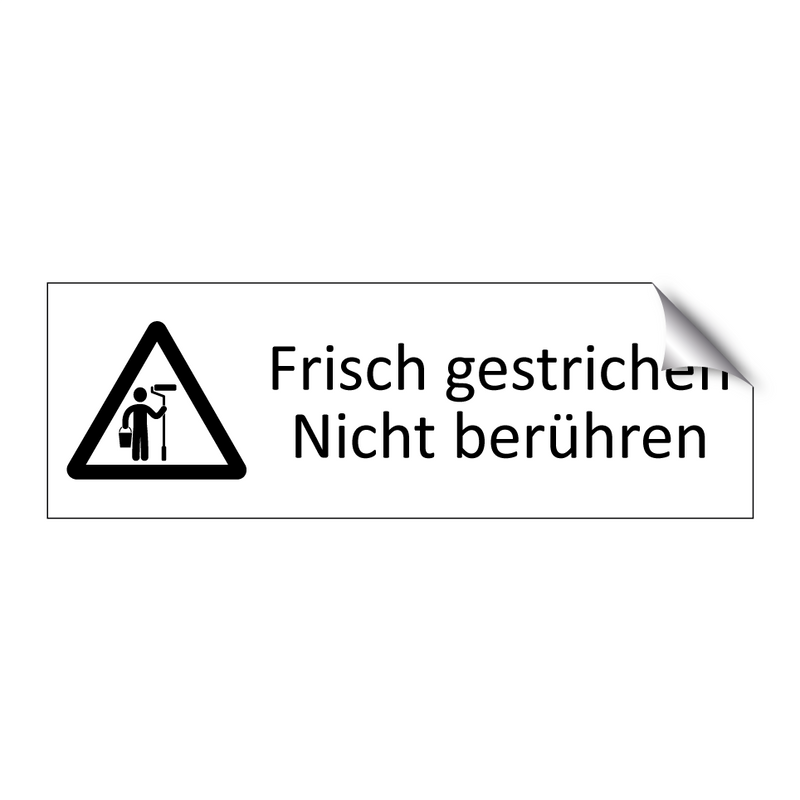 Frisch gestrichen Nicht berühren