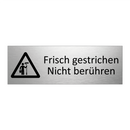 Frisch gestrichen Nicht berühren