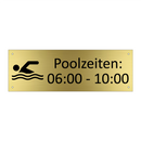 Poolzeiten: 06:00 - 10:00