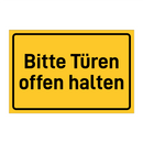 Bitte Türen offen halten