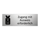 Zugang mit Ausweis erforderlich