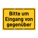 Bitte um Eingang von gegenüber