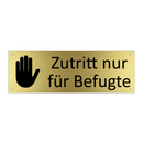 Zutritt nur für Befugte
