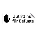 Zutritt nur für Befugte
